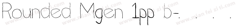 Rounded Mgen 1pp b字体转换